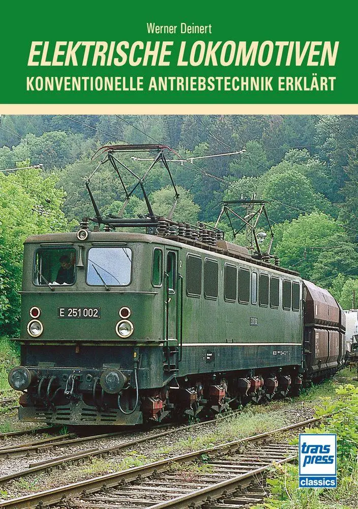 Cover: 9783613717909 | Elektrische Lokomotiven | Konventionelle Antriebstechnik erklärt