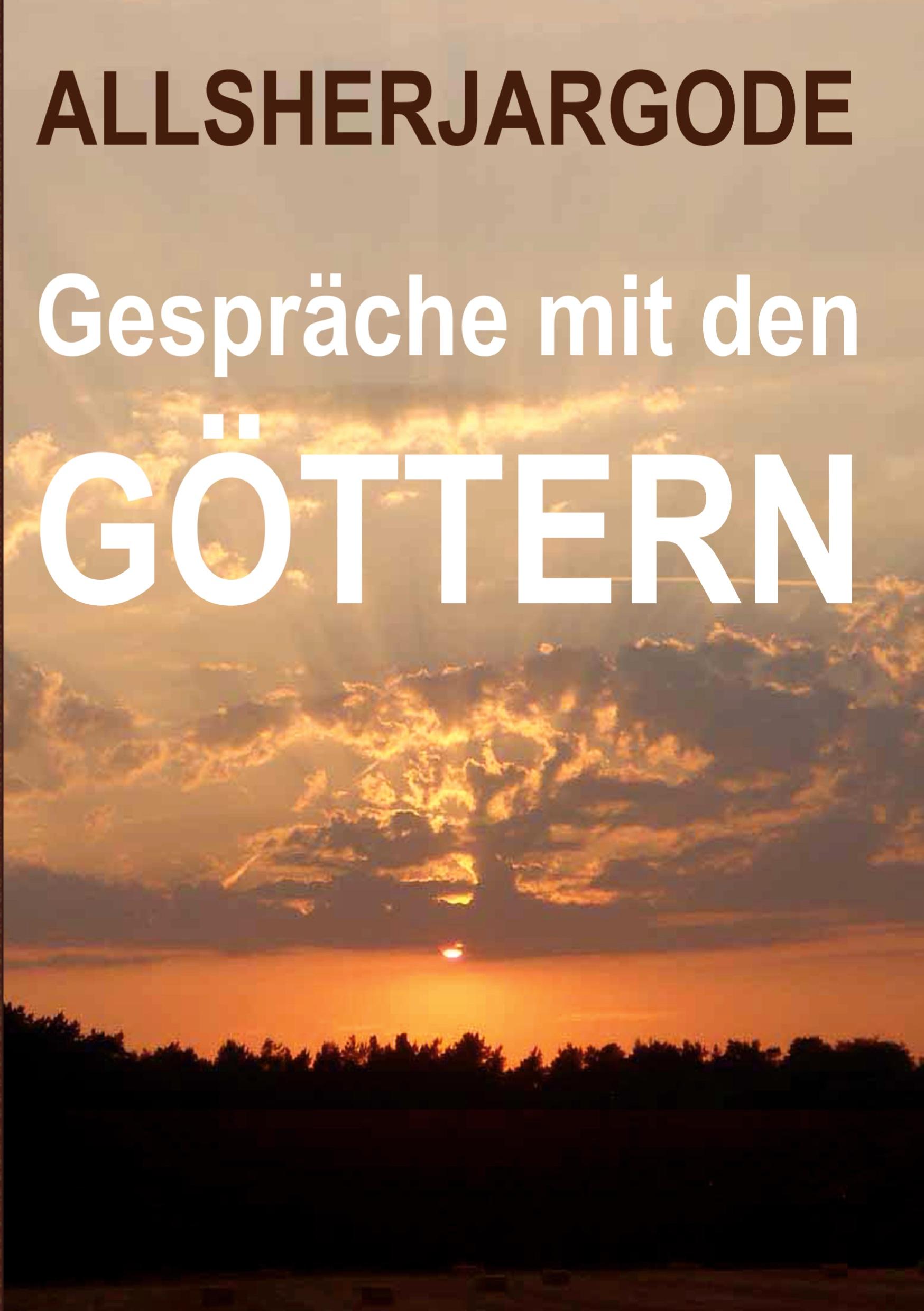 Cover: 9783755767909 | Gespräche mit den Göttern | . . . Allsherjargode | Taschenbuch | 2022