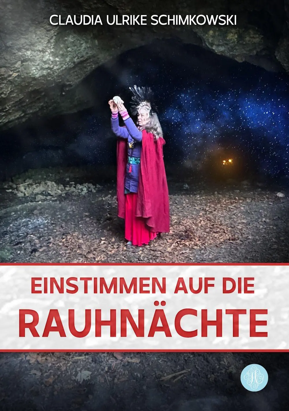Cover: 9783959497909 | Einstimmen auf die Rauhnächte | Claudia Ulrike Schimkowski | Buch