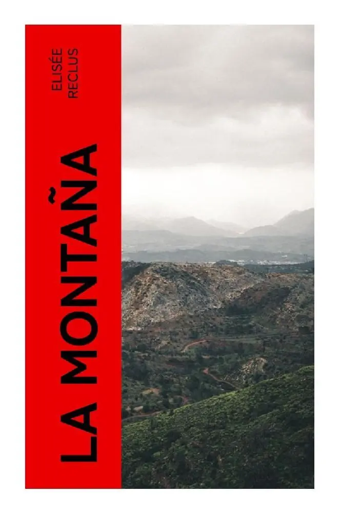 Cover: 9788027377909 | La Montaña | Elisée Reclus | Taschenbuch | Spanisch | e-artnow