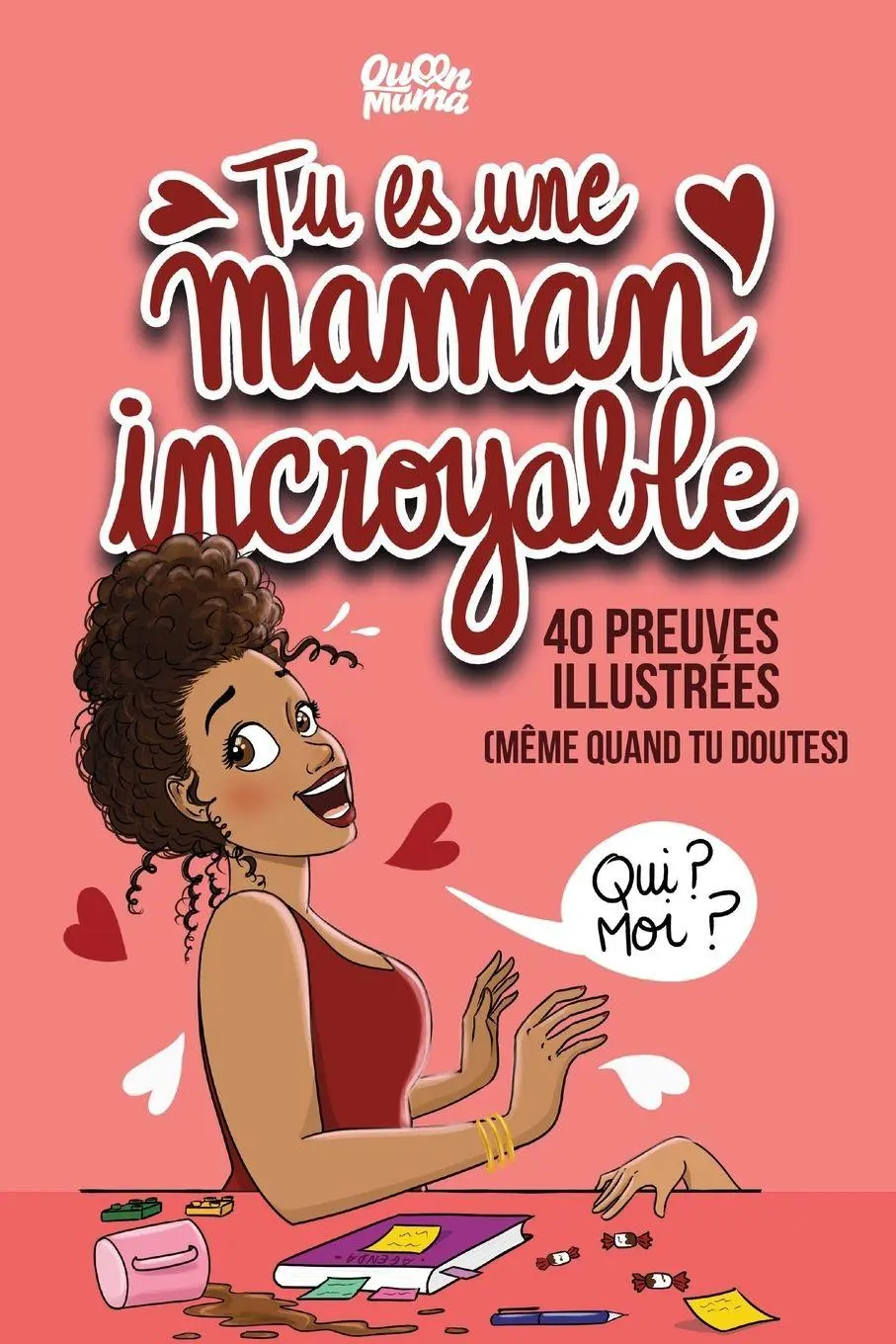 Cover: 9791098427909 | Tu es une maman incroyable | Queen Mama | Taschenbuch | Französisch