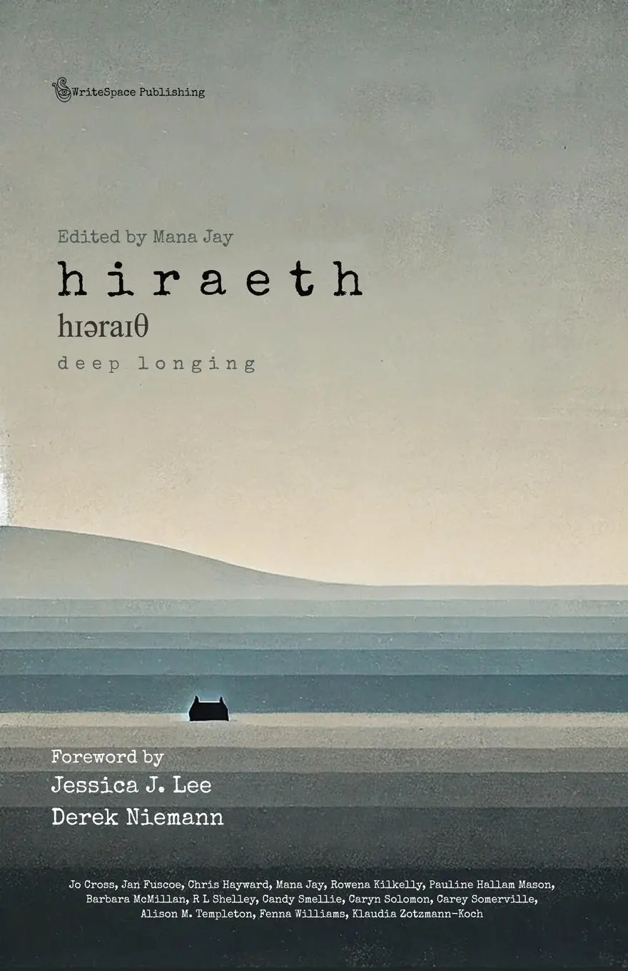 Cover: 9781917908009 | Hiraeth - Deep Longing | Fourteen Authors in Search of Their Heartland