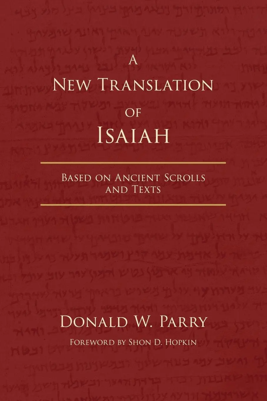 Cover: 9781971818009 | A New Translation of Isaiah | Based on Ancient Scrolls and Texts