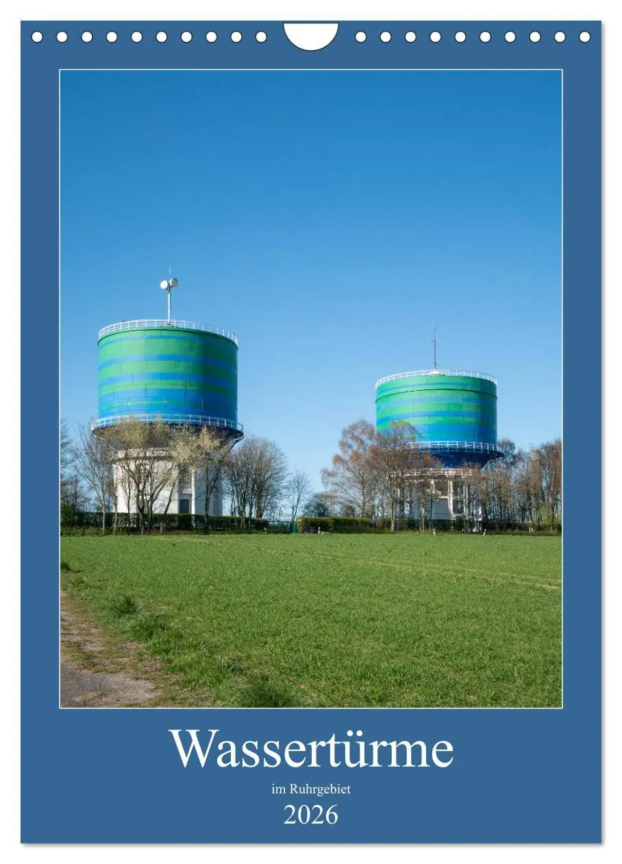 Cover: 9783516378009 | Wassertürme im Ruhrgebiet (Wandkalender 2026 DIN A4 hoch), CALVENDO...