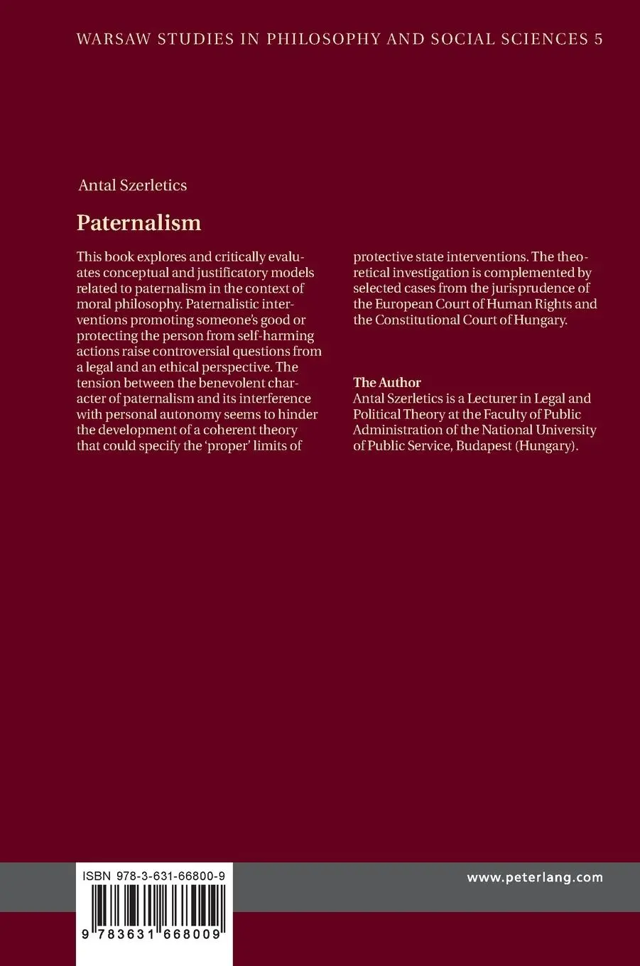 Rückseite: 9783631668009 | Paternalism | Moral Theory and Legal Practice | Antal Szerletics