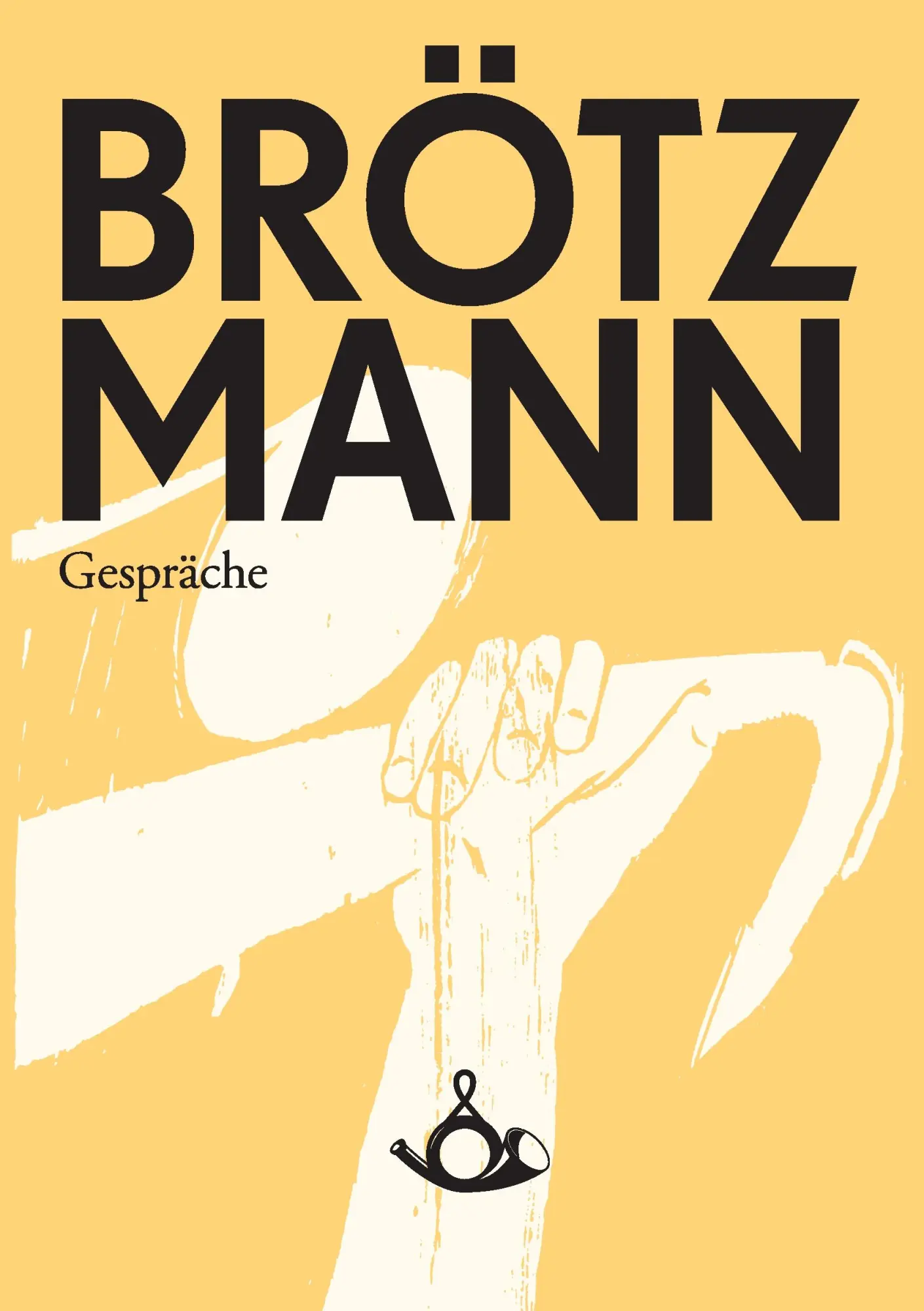 Cover: 9783944298009 | Brötzmann. Gespräche | Peter Brötzmann (u. a.) | Taschenbuch | 184 S.