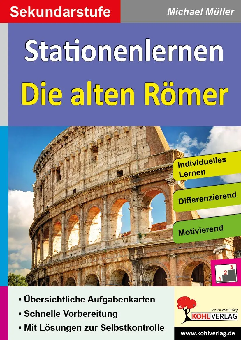 Cover: 9783956868009 | Kohls Stationenlernen Die alten Römer | Michael Müller | Buch | 64 S.