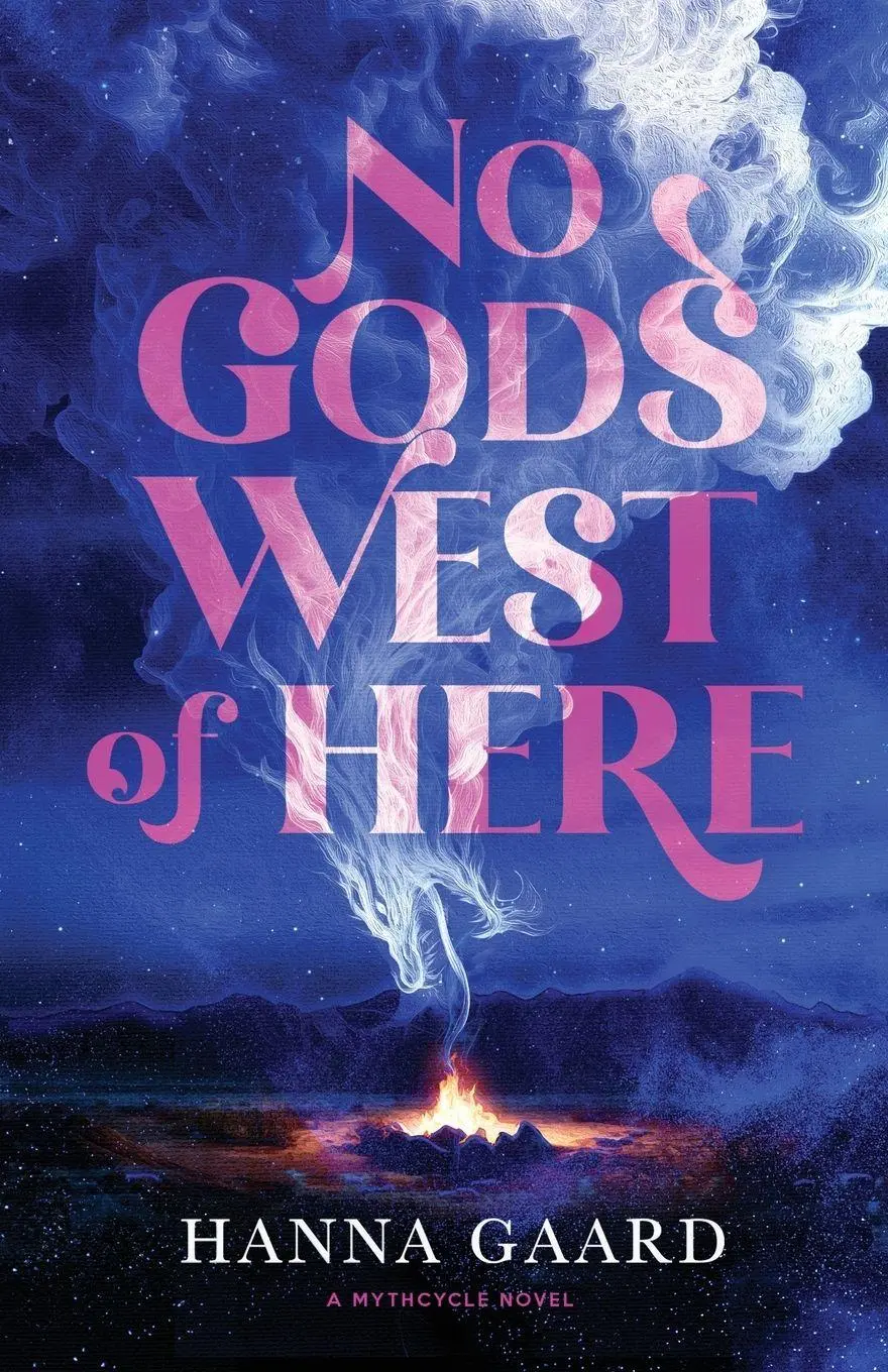 Cover: 9798994978009 | No Gods West of Here | Hanna Gaard | Taschenbuch | Mythcycle | 2026