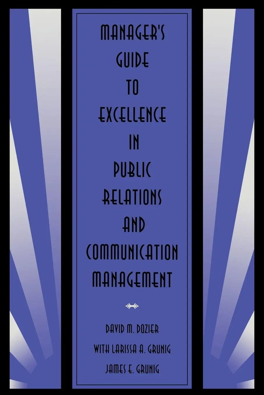 Cover: 9780805818109 | Manager's Guide to Excellence in Public Relations and Communication...