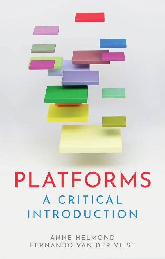 Cover: 9781509568109 | Platforms | A Critical Introduction | Anne Helmond (u. a.) | Buch