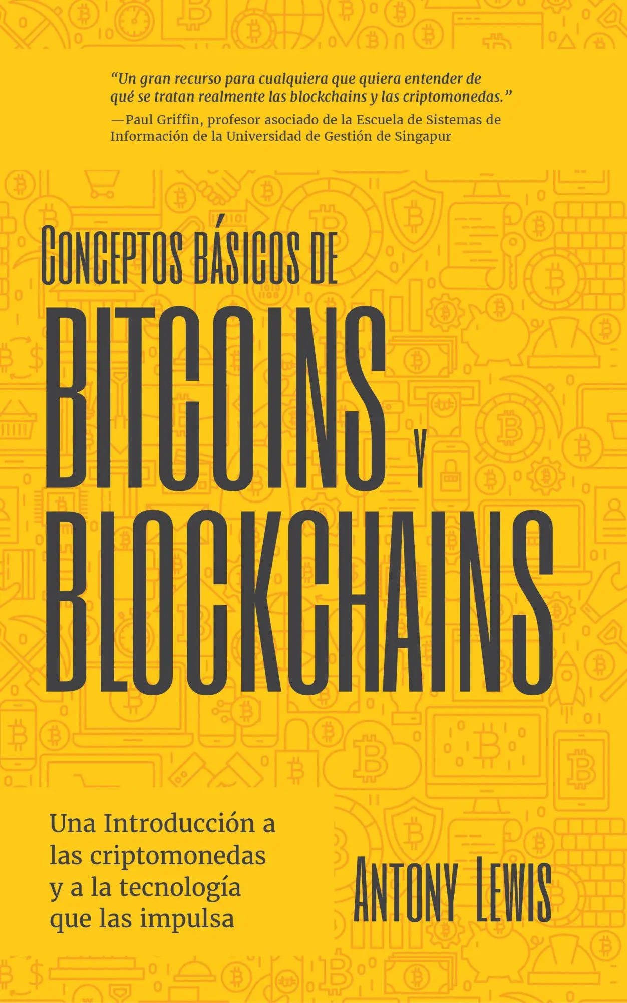 Cover: 9781642508109 | Conceptos bsicos de Bitcoins y Blockchains | Antony Lewis | Buch
