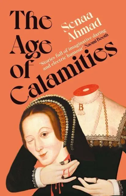 Cover: 9781805338109 | The Age of Calamities | Senaa Ahmad | Taschenbuch | Englisch | 2026