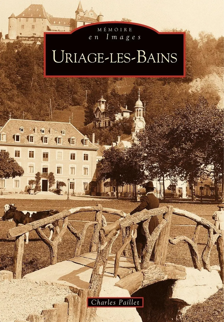 Cover: 9782849108109 | Uriage-les-Bains | Paillet charles | Taschenbuch | Französisch | 2008