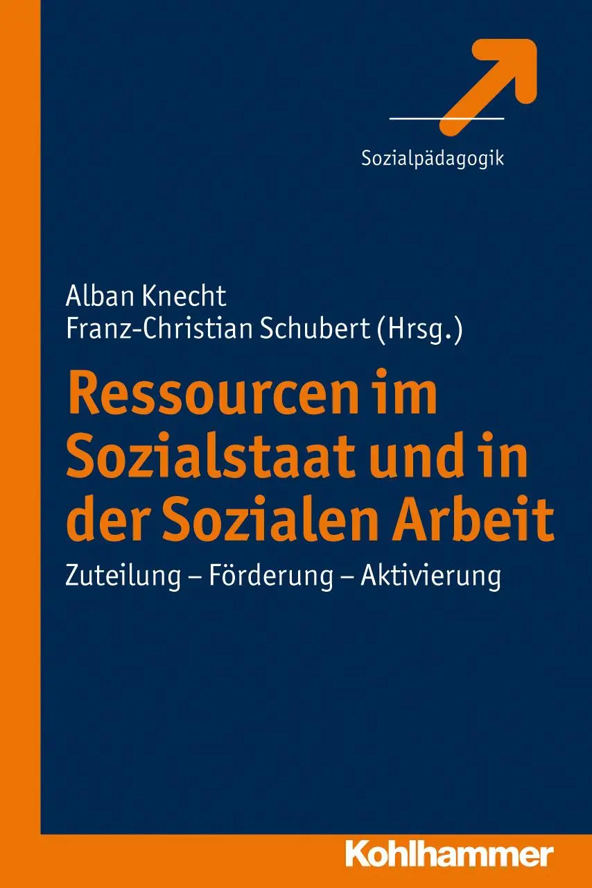 Cover: 9783170218109 | Ressourcen im Sozialstaat und in der Sozialen Arbeit | Taschenbuch