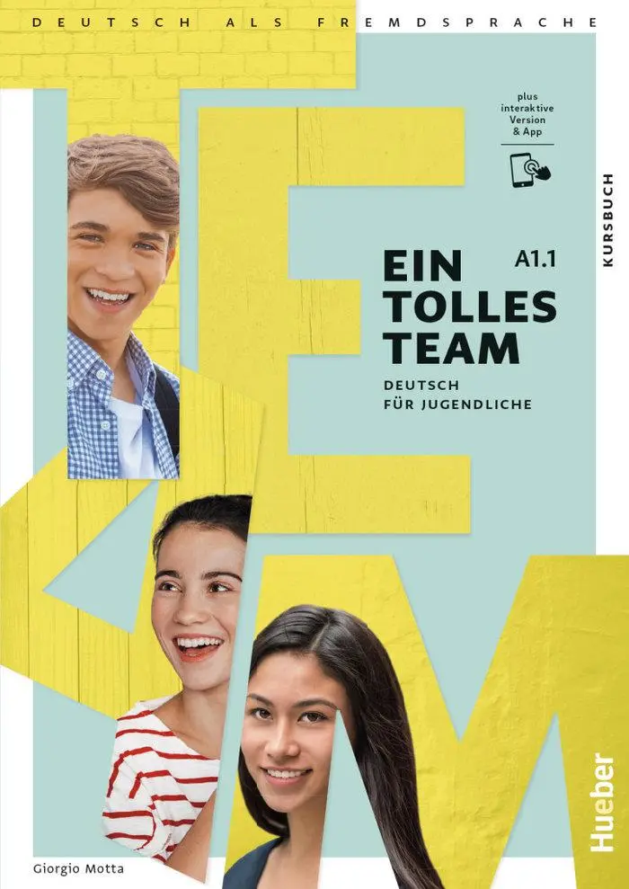 Cover: 9783190018109 | Ein tolles Team A1.1. Kursbuch plus interaktive Version | Motta | 2023 Cover: 9783190018109 | Ein tolles Team A1.1. Kursbuch plus interaktive Version | Motta | 2023
