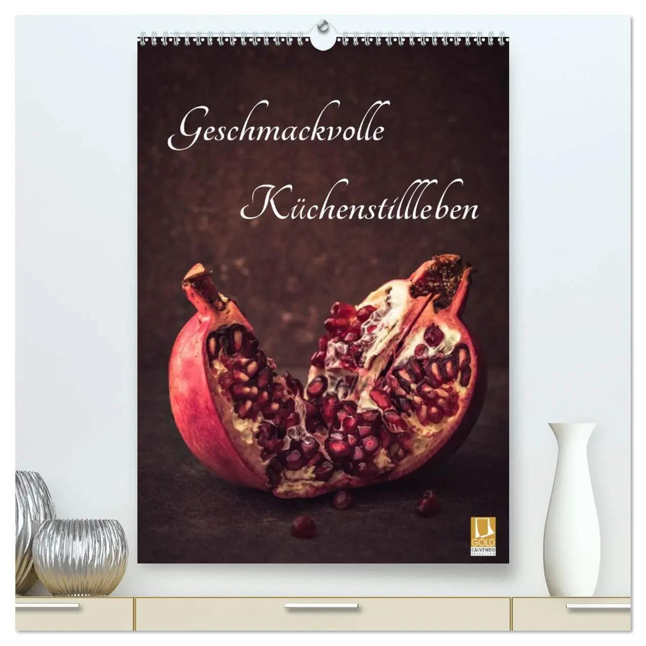 Cover: 9783516438109 | Geschmackvolle Küchenstillleben (hochwertiger Premium Wandkalender...