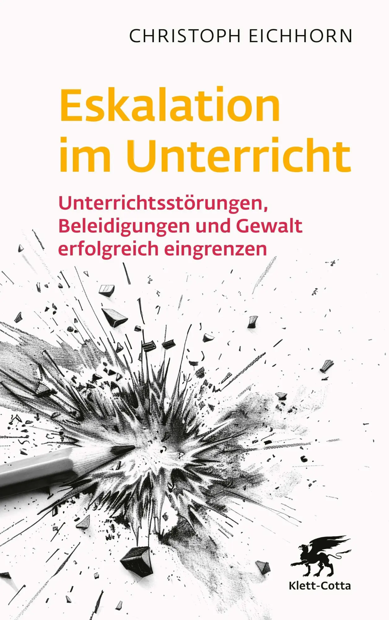 Cover: 9783608988109 | Eskalation im Unterricht | Christoph Eichhorn | Taschenbuch | 154 S.