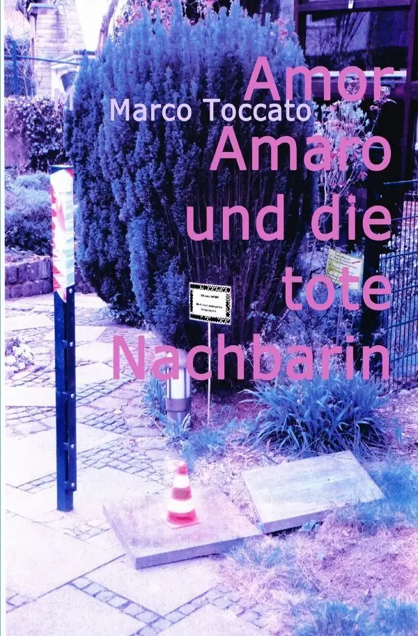 Cover: 9783746738109 | Amor Amaro und die tote Nachbarin | oder die diversen Arten der Liebe