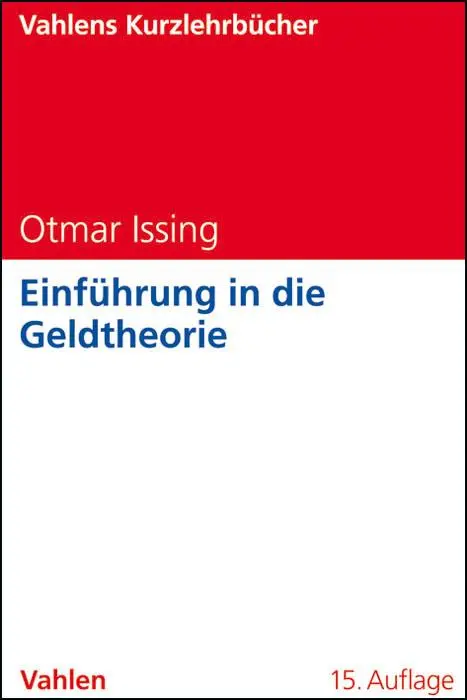Cover: 9783800638109 | Einführung in die Geldtheorie | Otmar Issing | Taschenbuch | IX | 2011