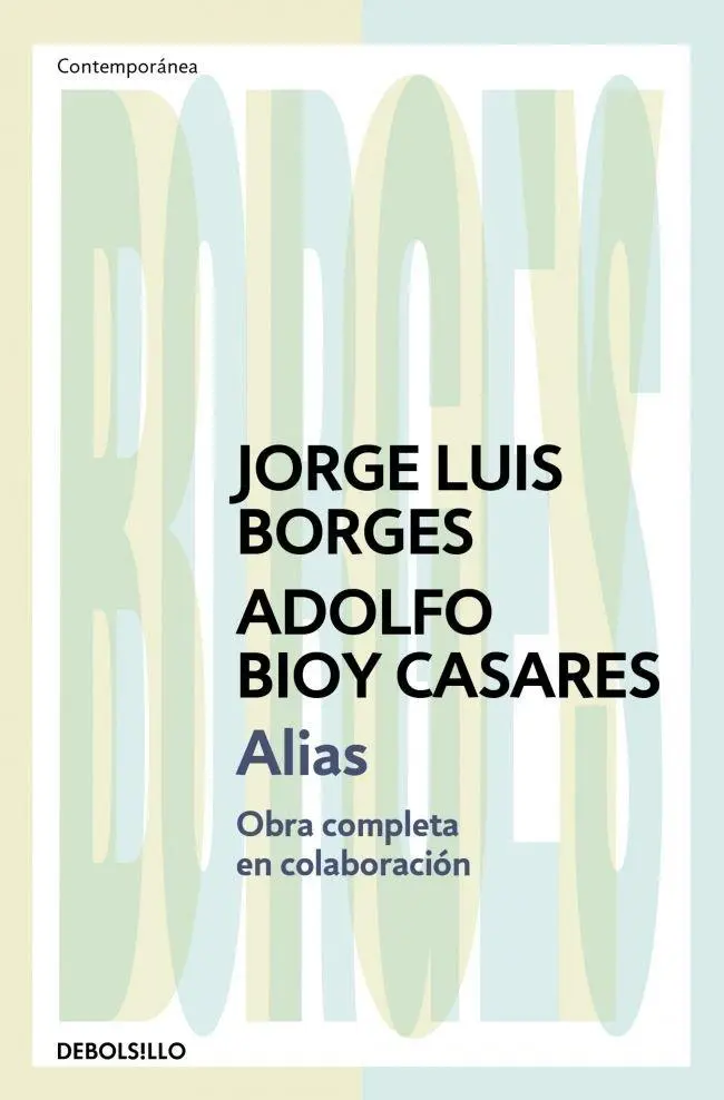 Cover: 9788466378109 | Alias | Jorge Luis Borges | Taschenbuch | Spanisch | 2025 | DEBOLSILLO