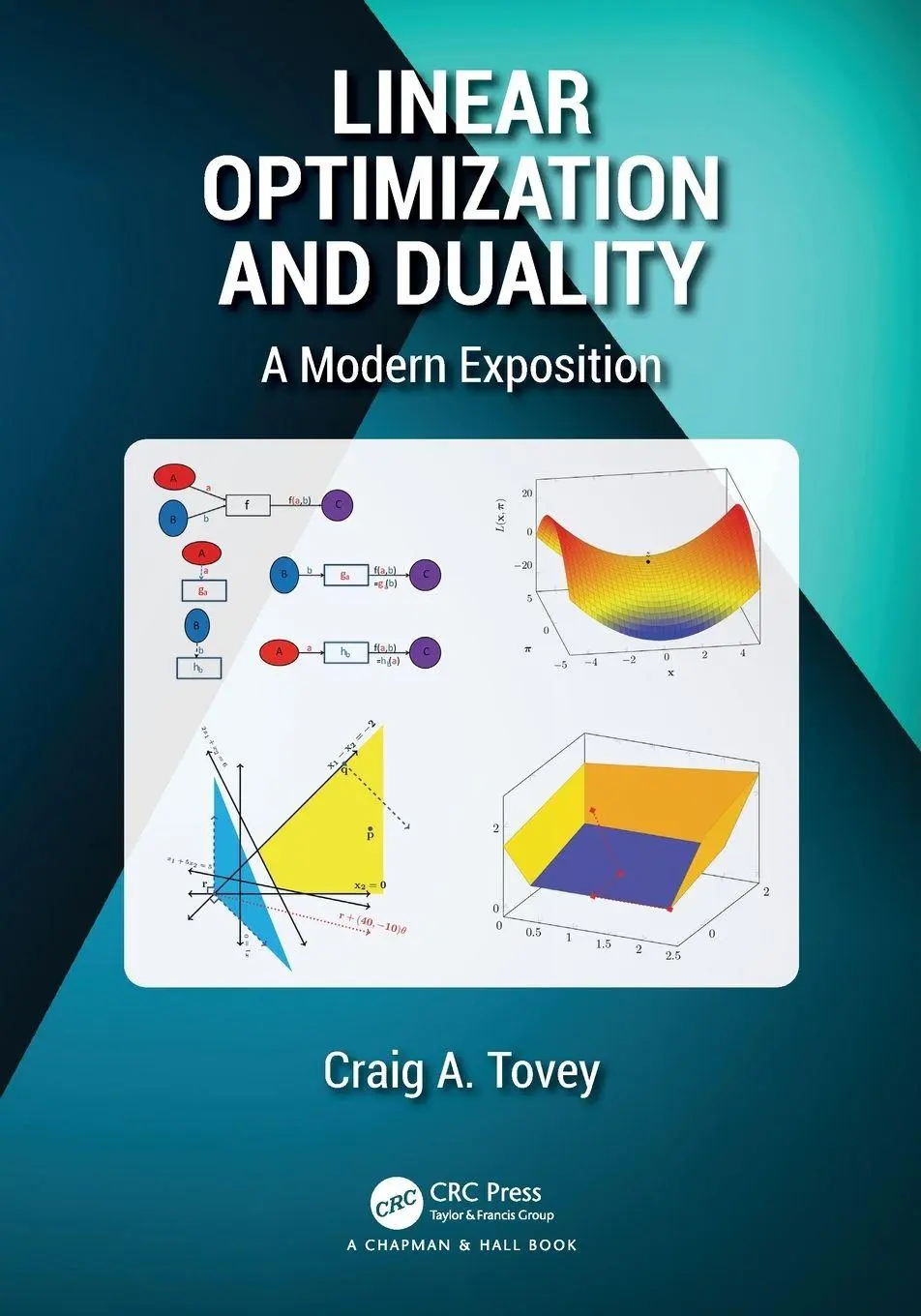 Cover: 9780367618209 | Linear Optimization and Duality | A Modern Exposition | Craig A. Tovey