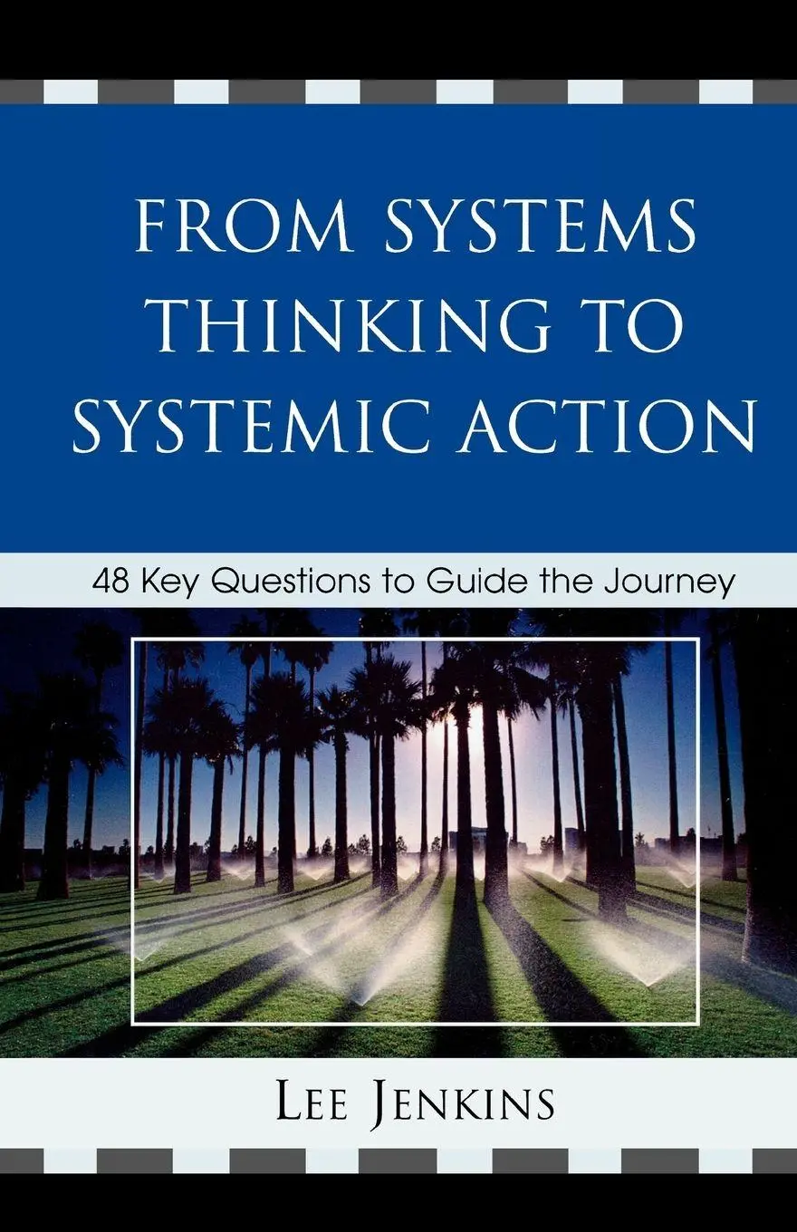 Cover: 9781578868209 | From Systems Thinking to Systemic Action | Lee Jenkins | Taschenbuch