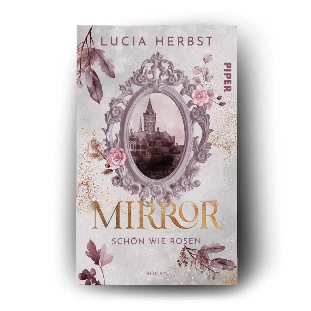 Bild: 9783492508209 | Mirror: Schön wie Rosen | Lucia Herbst | Taschenbuch | 364 S. | 2025