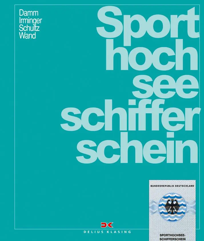 Cover: 9783768818209 | Sporthochseeschifferschein | Klaus Damm (u. a.) | Buch | 256 S. | 2023