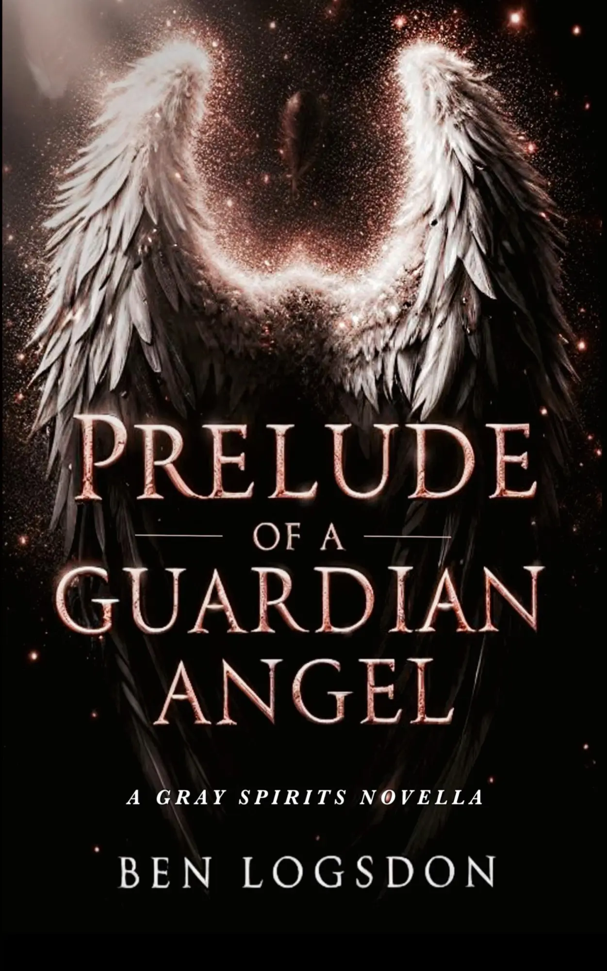 Cover: 9798218548209 | Prelude of a Guardian Angel | Paranormal Urban Fantasy | Ben Logsdon