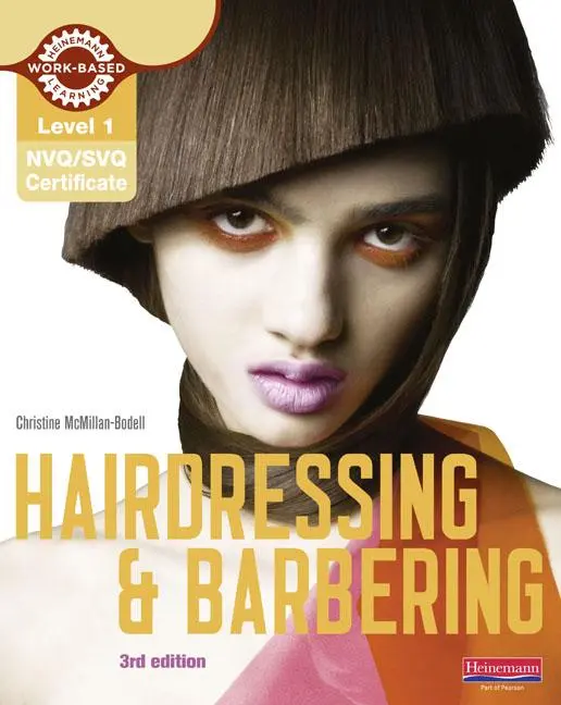 Cover: 9780435468309 | Level 1 (NVQ/SVQ) Certificate in Hairdressing and Barbering...