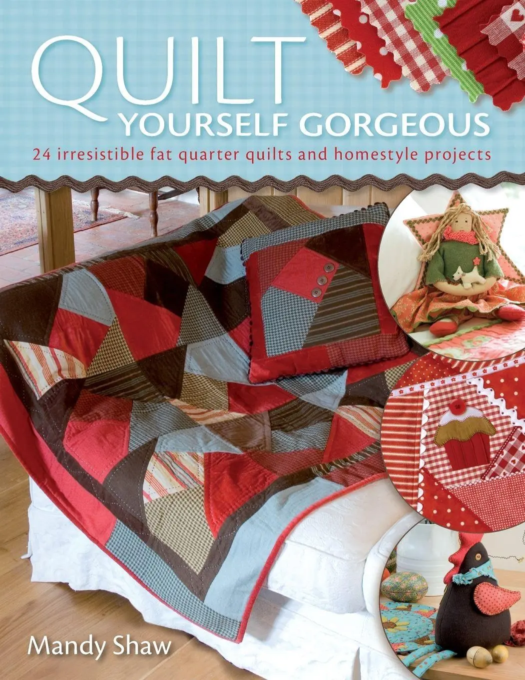 Cover: 9780715328309 | Quilt Yourself Gorgeous | Mandy Shaw | Taschenbuch | Englisch | 2008