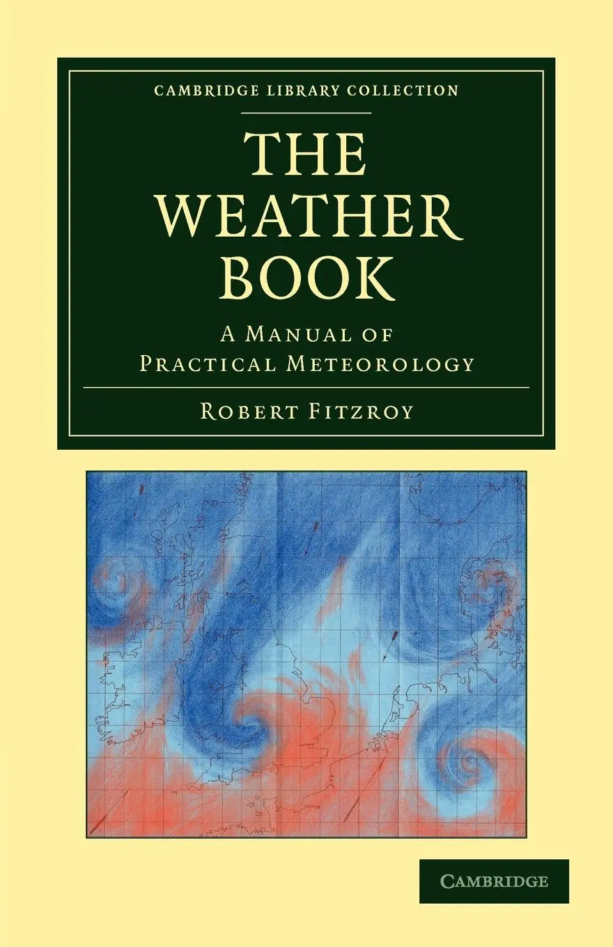 Cover: 9781108048309 | The Weather Book | Robert Fitzroy | Taschenbuch | Englisch | 2012