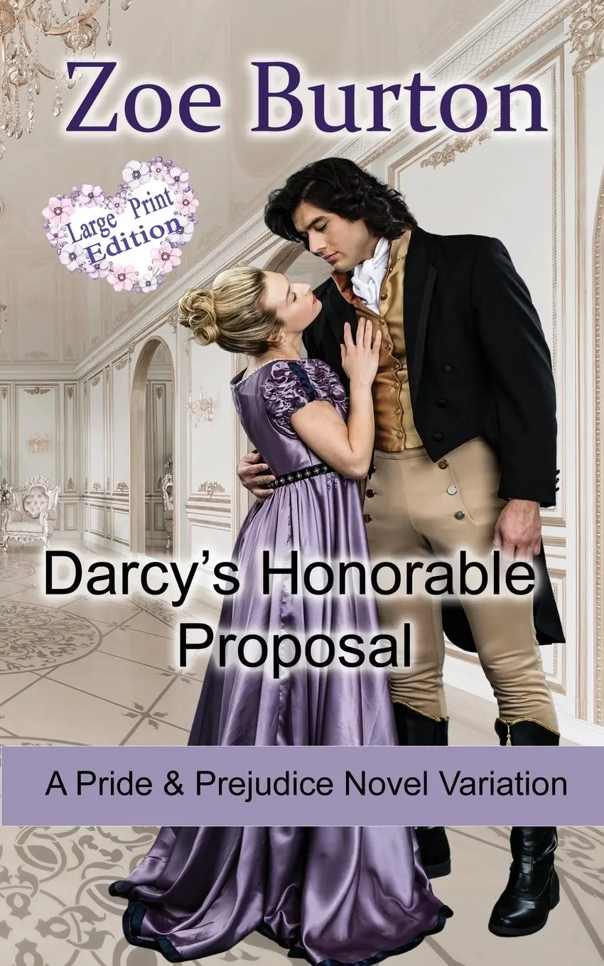 Cover: 9781953138309 | Darcy's Honorable Proposal Large Print Edition | Zoe Burton | Buch