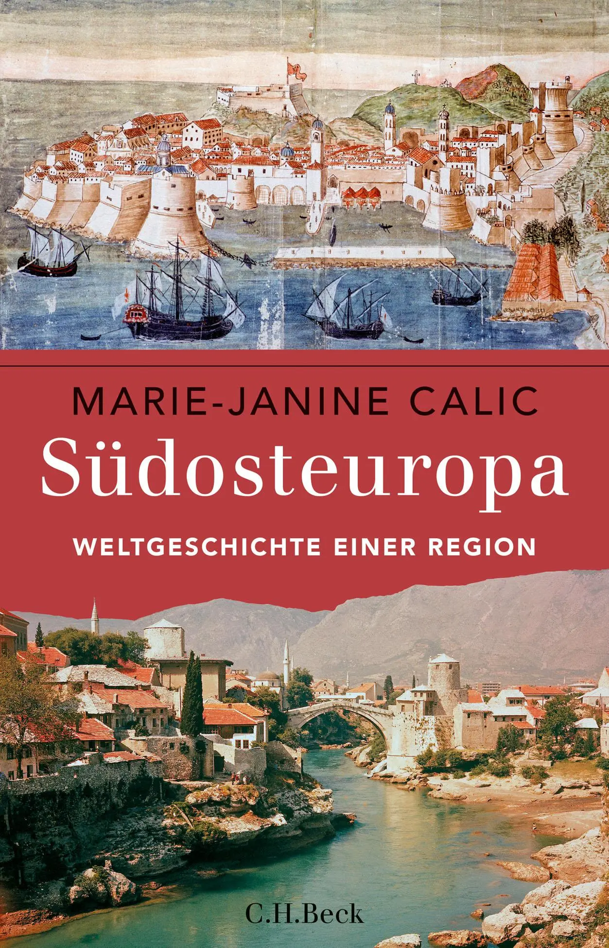 Cover: 9783406698309 | Südosteuropa | Weltgeschichte einer Region | Marie-Janine Calic | Buch