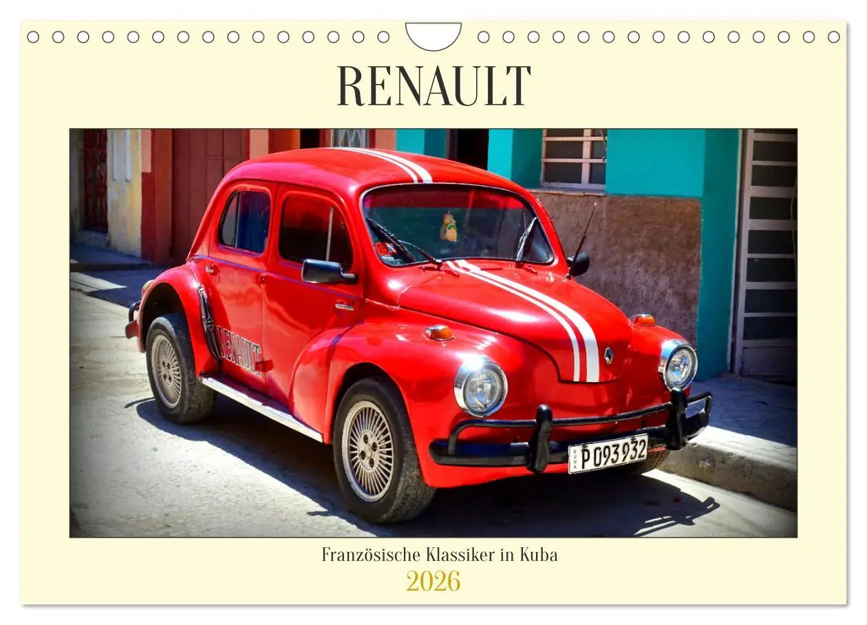 Cover: 9783457948309 | RENAULT - Französische Klassiker in Kuba (Wandkalender 2026 DIN A4...