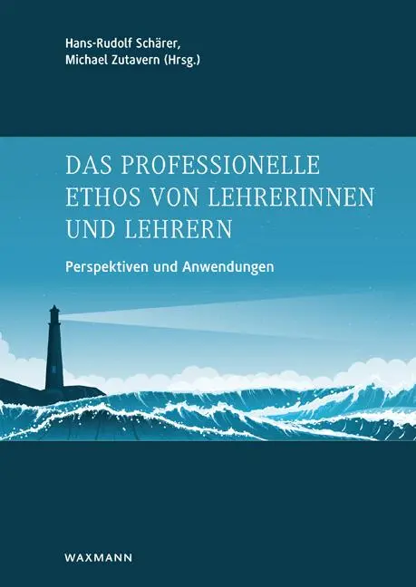 Cover: 9783830938309 | Das professionelle Ethos von Lehrerinnen und Lehrern | Schärer (u. a.)