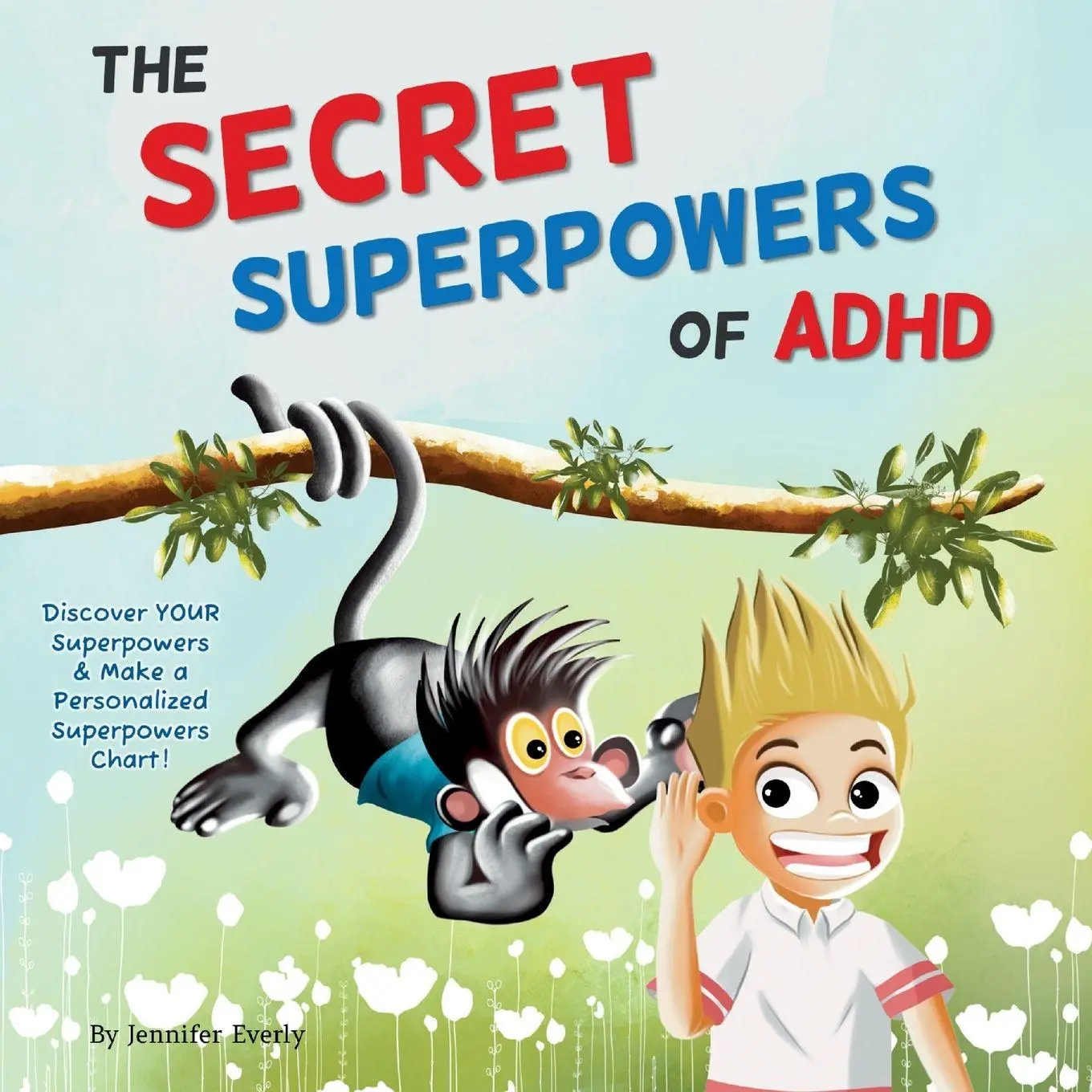 Cover: 9798986578309 | The Secret Superpowers of ADHD | Jennifer Everly | Taschenbuch | 2022