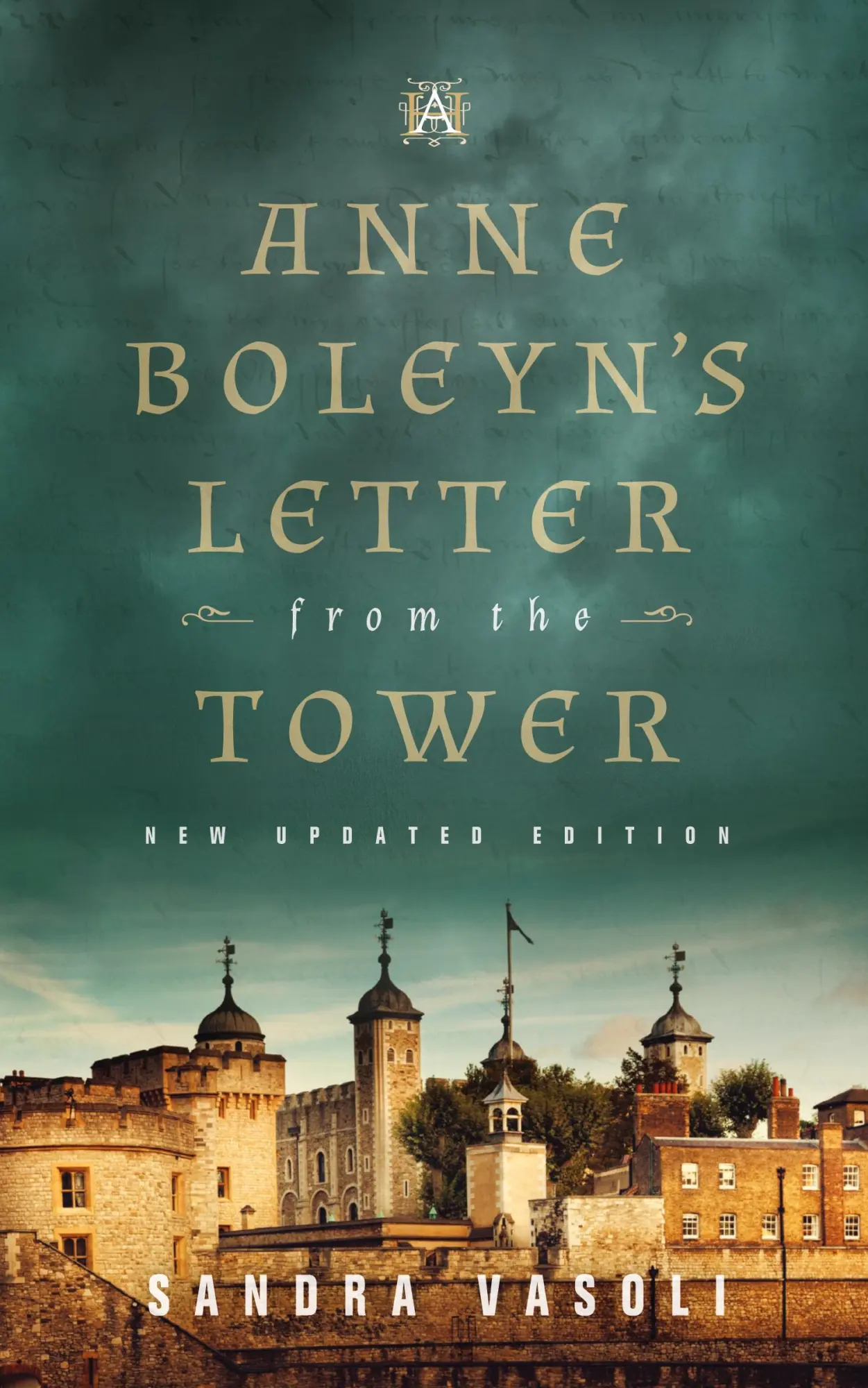Cover: 9798990058309 | Anne Boleyn's Letter from the Tower | New Updated Edition | Vasoli