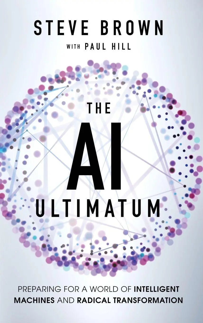 Cover: 9798999758309 | The AI Ultimatum | Steve Brown (u. a.) | Buch | Englisch | 2025