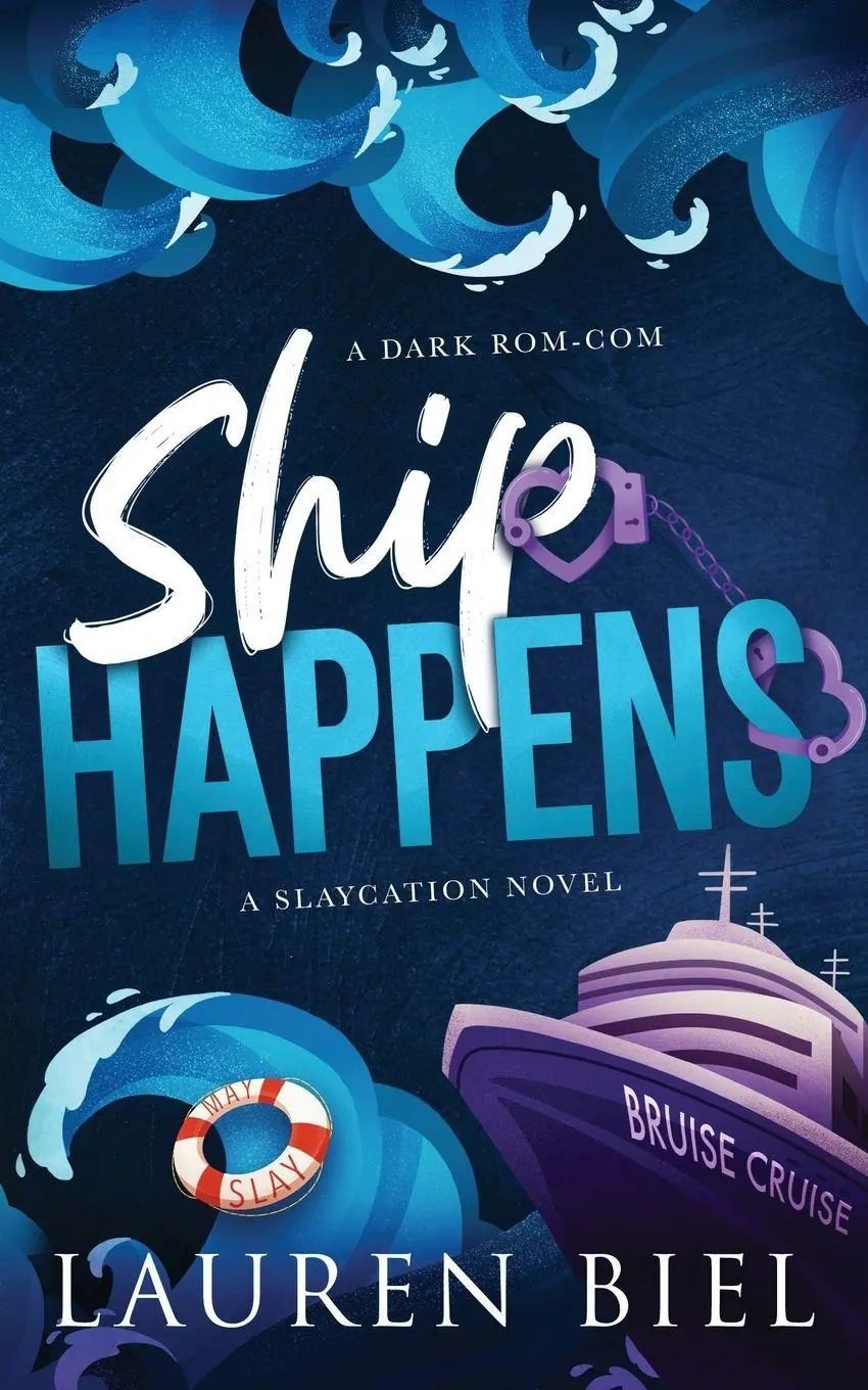 Cover: 9781959618409 | Ship Happens | A Dark Rom-Com | Lauren Biel | Taschenbuch | Englisch