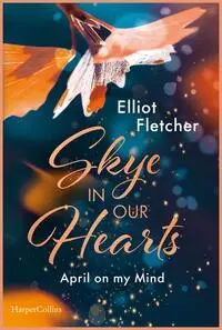 Cover: 9783365008409 | Skye In Our Hearts | Elliot Fletcher | Taschenbuch | Scottish Love