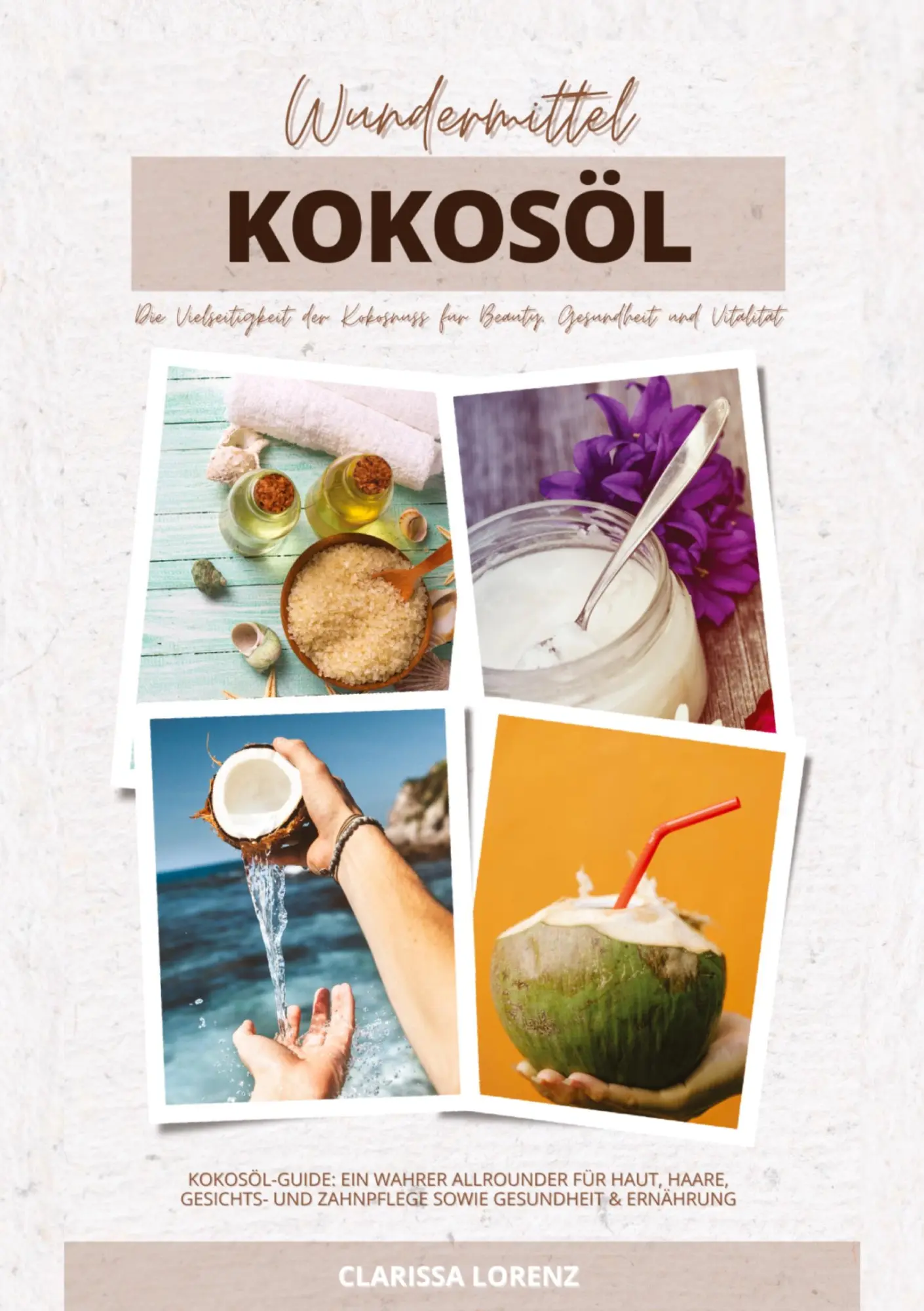 Cover: 9783384368409 | Wundermittel Kokosöl: Die Vielseitigkeit der Kokosnuss für Beauty,...