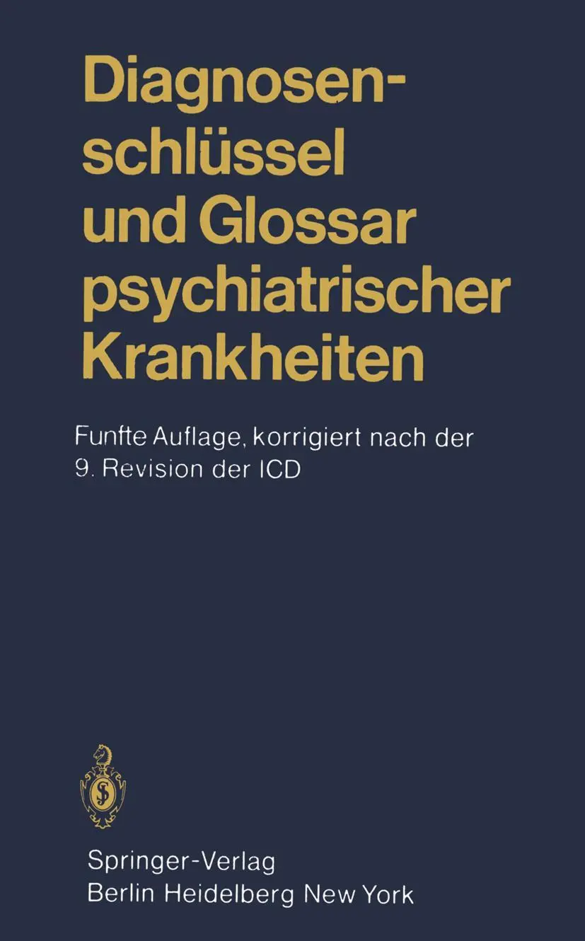 Cover: 9783540098409 | Diagnosenschlüssel und Glossar psychiatrischer Krankheiten | Buch | xx