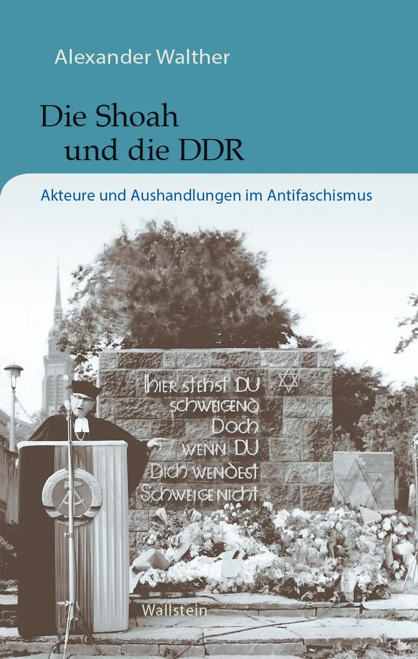 Cover: 9783835358409 | Die Shoah und die DDR | Akteure und Aushandlungen im Antifaschismus