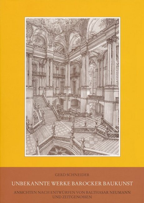 Cover: 9783882268409 | Unbekannte Werke barocker Baukunst | Gerd Schneider | Buch | Deutsch