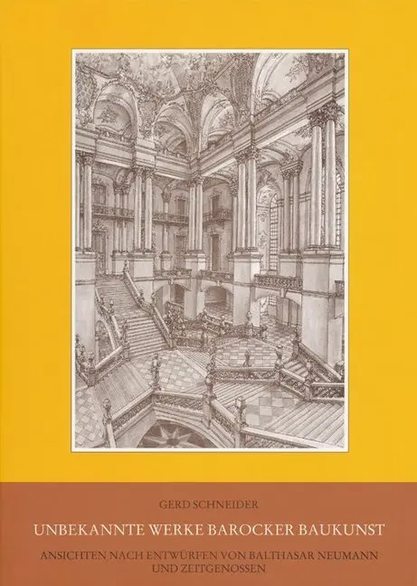 Cover: 9783882268409 | Unbekannte Werke barocker Baukunst | Gerd Schneider | Buch | Deutsch
