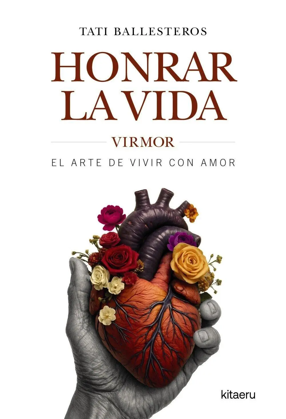 Cover: 9788410428409 | Honrar la vida: VIRMOR, el arte de vivir con amor | Taschenbuch