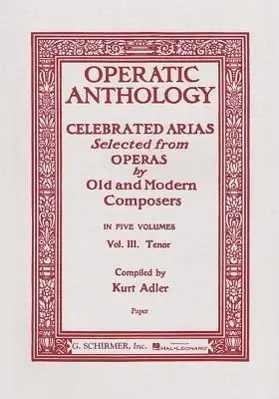 Cover: 73999258509 | Operatic Anthology - Volume 3 | Tenor and Piano | Kurt Adler | Buch