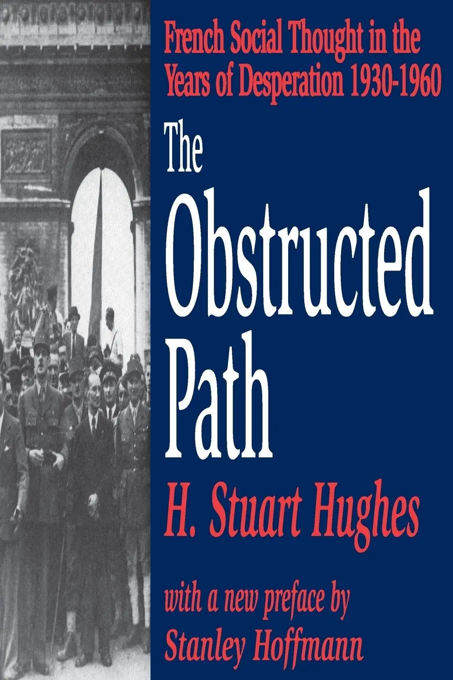 Cover: 9780765808509 | The Obstructed Path | H Stuart Hughes | Taschenbuch | Englisch | 2001