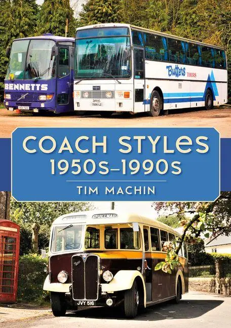 Cover: 9781398108509 | Coach Styles 1950s-1990s | Tim Machin | Taschenbuch | Englisch | 2023